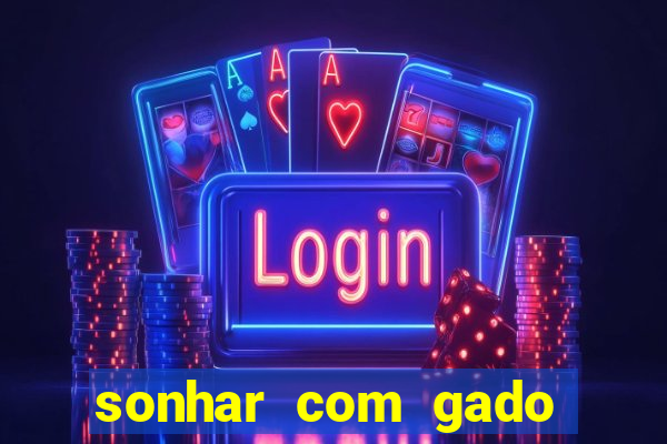 sonhar com gado jogo do bicho